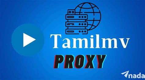 tamilmv new proxy|TamilMV Proxy: Tamilmv Proxy sites Unblock (2024